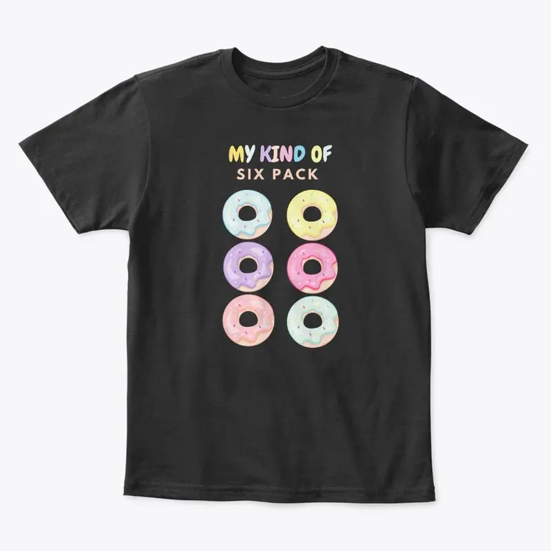 my kind of six pack... funny food shirt